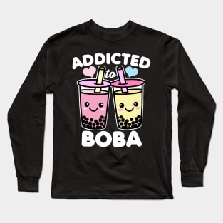 Addicted To Boba Long Sleeve T-Shirt